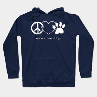 Peace - Love - Dogs Hoodie